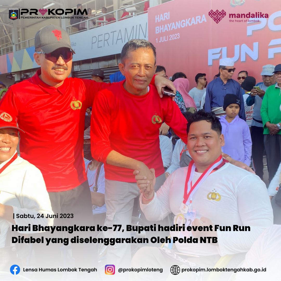 Hari Bhayangkara ke-77, Bupati Hadiri Even Fun Run Difabel Yang Diselenggarakan Oleh Polda NTB