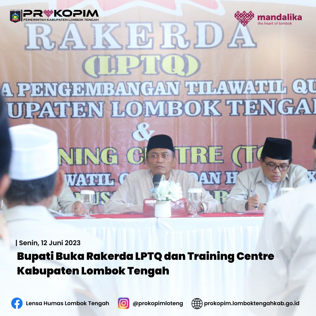 Bupati Buka Rakerda LPTQ dan Training Centre Kabupaten Lombok Tengah