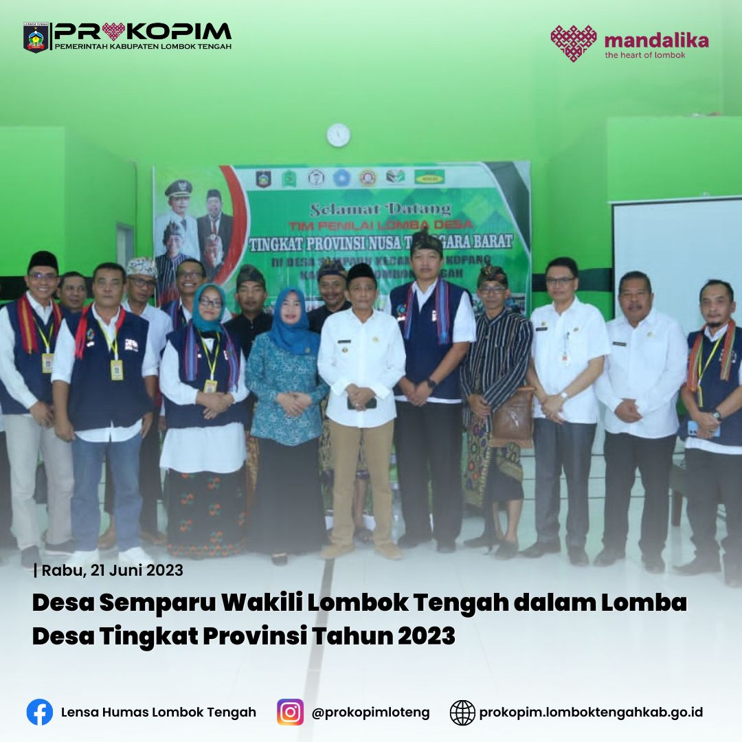 Desa Semparu Wakili Lombok Tengah Dalam Lomba Desa Tingkat Provinsi Tahun 2023